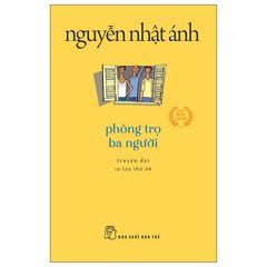 Phòng Trọ Ba Người - Khổ Nhỏ (Tái Bản 2022)