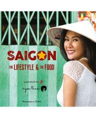 Saigon - the LifeStyle and the Food (Sách tiếng Anh)