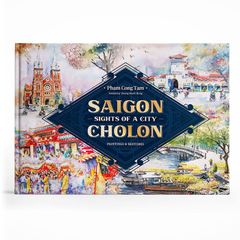 Sights Of A City Saigon - Cholon - Paintings & Sketches (Bìa cứng, màu)