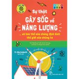 Háo hức học hỏi - STEM: Sự thật gây sốc về năng lượng… và làm thế nào chúng định hình thế giới của chúng ta