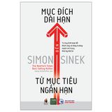 Từ Mục Tiêu Ngắn Hạn Đến Mục Đích Dài Hạn