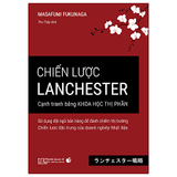 Chiến lược Lanchester - Cạnh tranh bằng khoa học thị phần