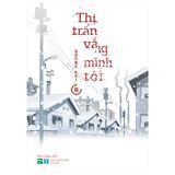 Thị Trấn Vắng Mình Tôi - Tập 8