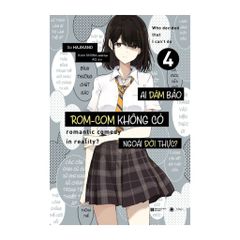 Ai Dám Bảo ROM-COM Không Có Ngoài Đời Thực? - Tập 4