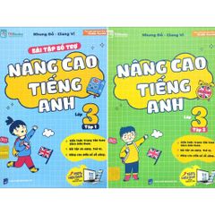 Bài tập bổ trợ nâng cao tiếng Anh lớp 3 (Tập 1 và Tập 2)