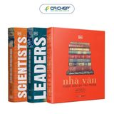 Combo 3 cuốn: Nhà văn: Cuộc đời và tác phẩm + Những nhà khoa học thay đổi lịch sử + Những nhà lãnh đạo thay đổi lịch sử