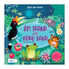 Sách âm thanh - Âm thanh của rừng xanh