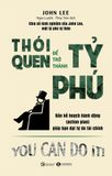 Thói Quen Để Trở Thành Tỷ Phú