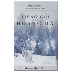 Tiếng Gọi Của Hoang Dã (Tái Bản 2021)