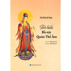 Tìm hiểu Bồ-Tát Quán Thế Âm