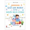 Tớ Là Chủ Ngôi Nhà - Giữ An Ninh Cho Ngôi Nhà Mình