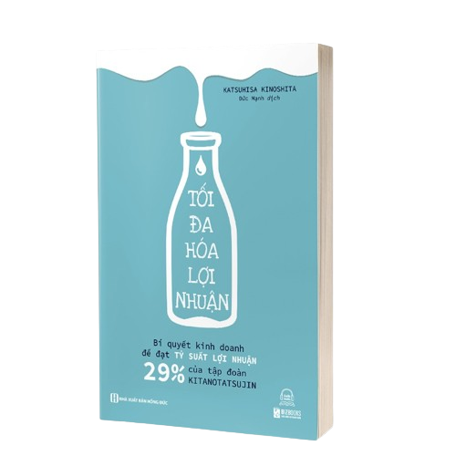 Tối đa hoá lợi nhuận - Bí quyết kinh doanh để đạt tỷ suất lợi nhuận 29% của tập đoàn Kitanotatsujin