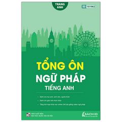 Tổng Ôn Ngữ Pháp Tiếng Anh