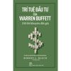 Trí Tuệ Đầu Tư Của Warren Buffett - 350 Lời Khuyên Đắt Giá