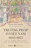 Trường Pháp Ở Việt Nam 1945 -1975