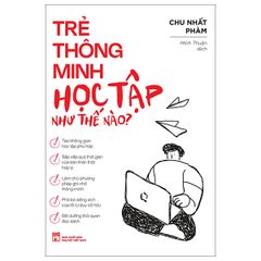 Trẻ thông minh học tập như thế nào?