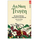 An Nam Truyện – Ghi Chép Về Việt Nam Trong Chính Sử Trung Quốc Xưa