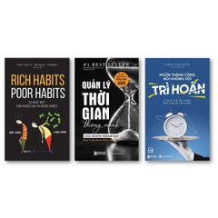 Combo 3 quyển Kỹ Năng Mềm: Rich Habits - Poor Habits + Quản Lý Thời Gian Thông Minh Của Người Thành Đạt + Muốn Thành Công Nói Không Với Trì Hoãn