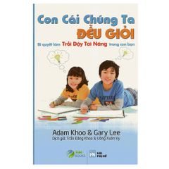 Con Cái Chúng Ta Đều Giỏi