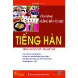 Cẩm Nang Hướng Dẫn Tự Học Tiếng Hàn Trình Độ Sơ Cấp - Trung Cấp