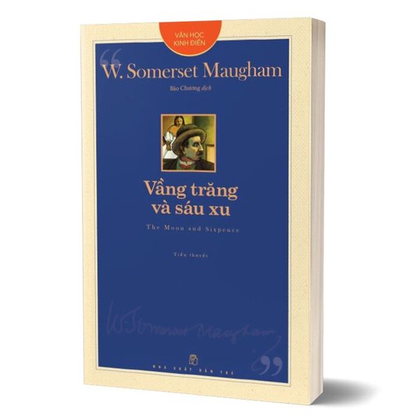 Văn Học Kinh Điển - Vầng Trăng Và Sáu Xu - The Moon And Sixpence