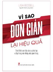 Vì Sao Đơn Giản Lại Hiệu Quả