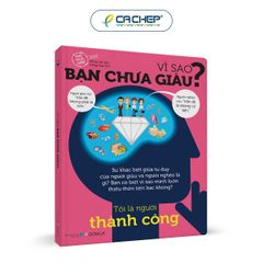 Vì Sao Bạn Chưa Giàu (Tái Bản 2018)