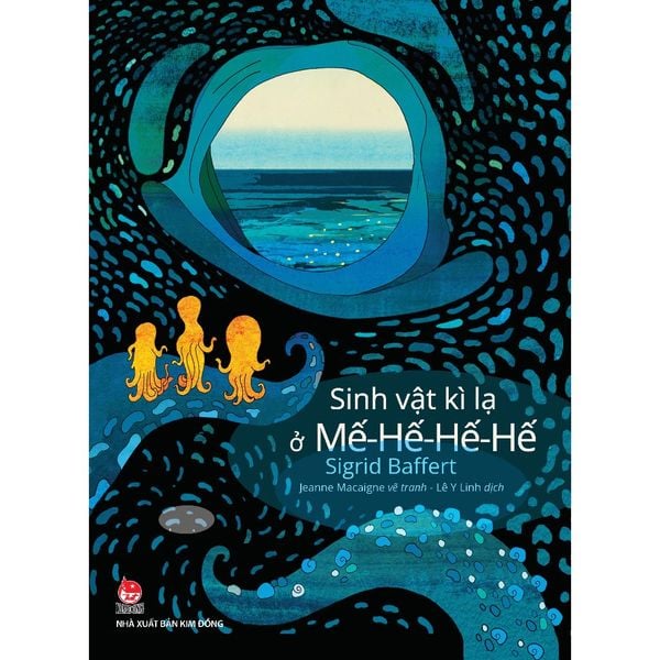Sinh vật kì lạ ở Mế-Hế-Hế-Hế