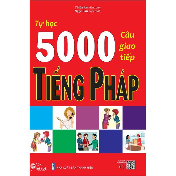 Tự học 5000 câu giao tiếp tiếng Pháp