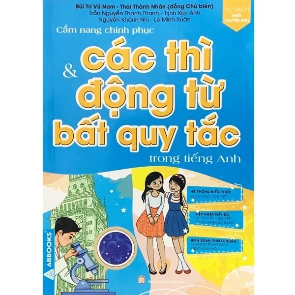 Cẩm nang chinh phục & các thì động từ bất quy tắc Trong Tiếng Anh