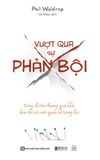 Vượt qua sự phản bội: Đừng để tổn thương quá khứ hạn chế các mối quan hệ tương lai