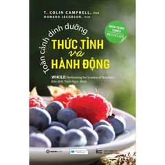 Toàn Cảnh Dinh Dưỡng - Thức Tỉnh Và Hành Động (Tái Bản)