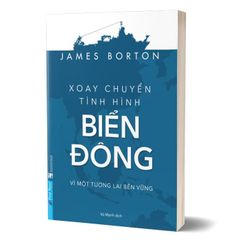 Xoay chuyển tình hình Biển Đông