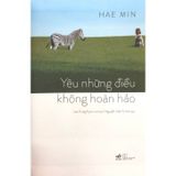 Yêu Những Điều Không Hoàn Hảo