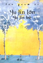 Yu Jin Lớn Yu Jin Bé