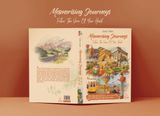 Những hành trình mê hoặc bất tận - Mesmerising Journey - Follow The Voice Of Your Heart ( 2 Phiên bản tiếng Việt và tiếng Anh)