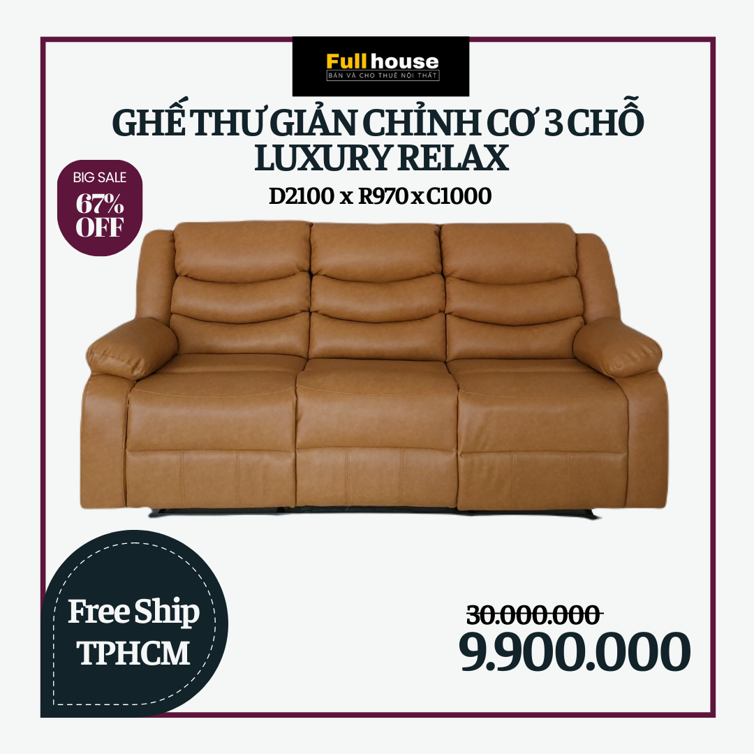  SOFA THƯ GIẢN CHỈNH CƠ LUXURY RELAX 3 CHỖ 