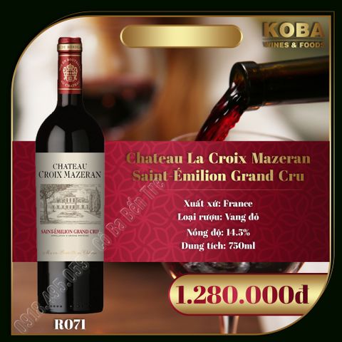  Rượu Vang Đỏ Pháp - CHATEAU LA CROIX MAZERAN SAINT-ÉMILION GRAND CRU - 14,5 độ 