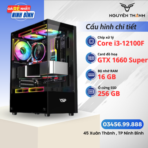 Máy tính Gaming i3 12100F | RAM 8GB | VGA 1660 Super | SSD 256GB