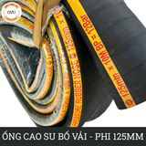  Ống cao su bố vải KT phi 125MM Nhập Khẩu - Ống Chống Phá Chống Nổ Việt Úc 