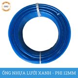  Ống nhựa lưới dẻo PVC phi 12mm - Ống lưới xanh dẫn nước Việt Úc 