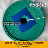  Ống bạt xanh ngọc phi 120MM cuộn 30M - Ống bạt tải nước cát sỏi Việt Úc 