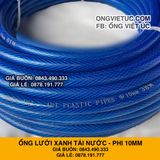  Ống nhựa lưới dẻo PVC phi 10mm - Ống lưới xanh dẫn nước Việt Úc 