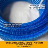  Ống nhựa lưới dẻo PVC phi 12mm - Ống lưới xanh dẫn nước Việt Úc 
