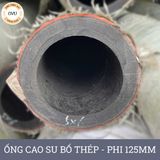  Ống Cao Su Bố Thép Phi 125MM cây 8M - Ống Rồng Hút Bùn Cát Việt Úc 