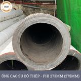  Ống Cao Su Bố Thép Phi 273MM (275MM) Cây 8M - Ống Rồng Hút Bùn Cát Việt Úc 