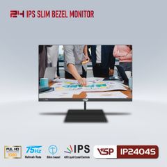 Màn hình VSP IPS Thinking 24inch tràn viền IP2404S