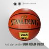 Banh Bóng Rổ Chính Hãng Spalding VBA Mùa Giải 2023