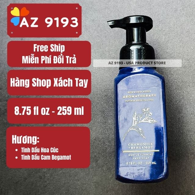 Nước Rửa Tay Bath & Body Works (BBW) Dòng Aromatherapy CHAMOMILE + BERGAMOT Dạng Bọt 259ml