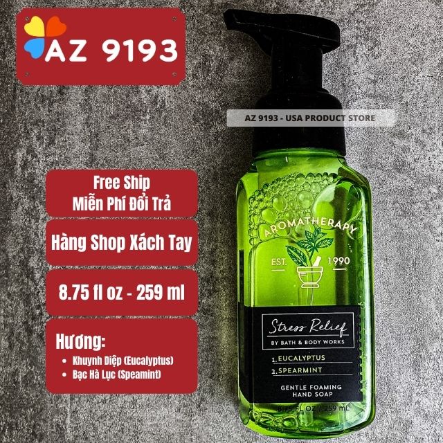Nước Rửa Tay Bath & Body Works Dòng Aromatherapy STRESS RELIEF (BẠC HÀ) Dạng Bọt 259ml